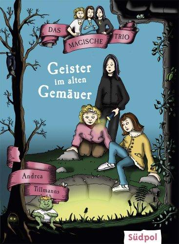 Das Magische Trio - Geister im alten Gemäuer