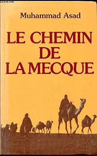 Le chemin de la mecque