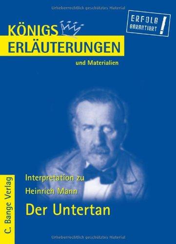 Königs Erläuterungen und Materialien, Bd.348, Der Untertan