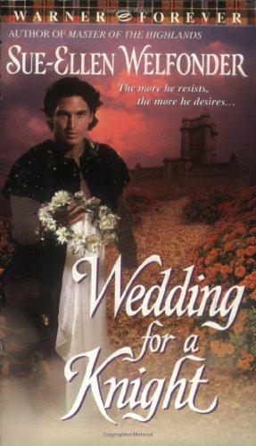 Wedding for a Knight (Warner Forever S.)