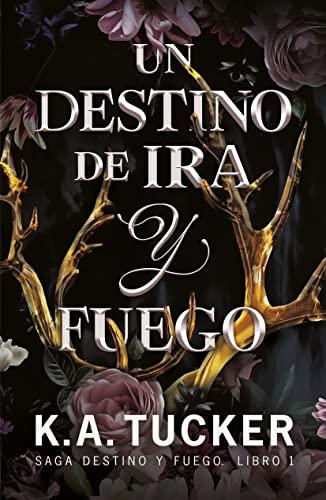 Un destino de ira y fuego (TBR)