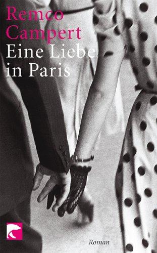 Eine Liebe in Paris: Roman