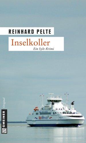 Inselkoller: Ein Sylt-Krimi