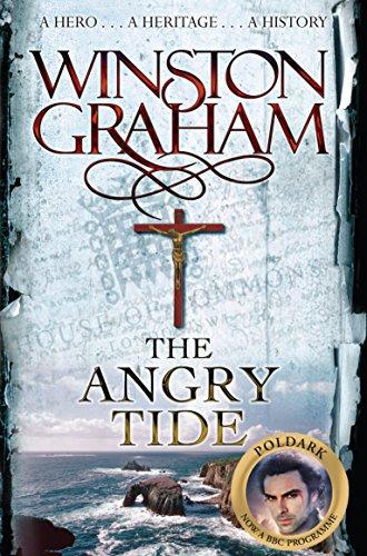 The Angry Tide: A Novel of Cornwall 1798-1799 (Poldark, Band 7)