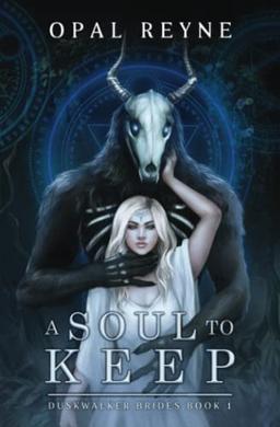 A Soul to Keep: Duskwalker Brides: Book One: Duskwalker Brides: book 1