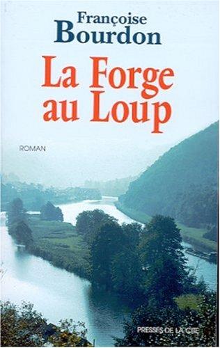 La forge au loup