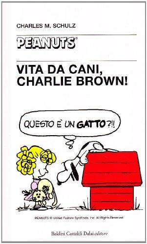 Vita da cani, Charlie Brown!