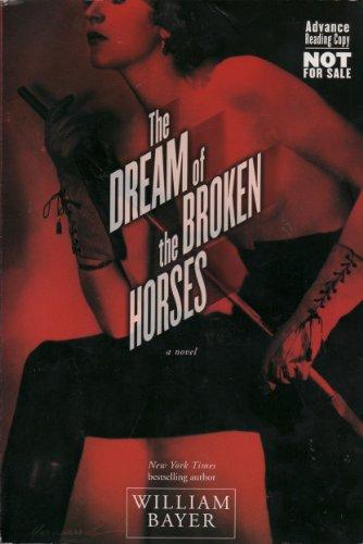 The Dream of the Broken Horses