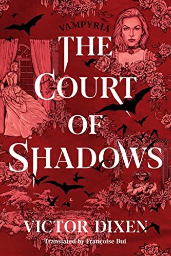 The Court of Shadows (Vampyria Saga, Band 1)