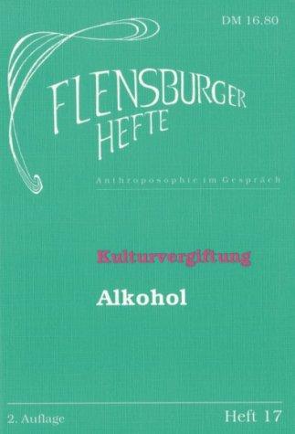 Kulturvergiftung - Alkohol