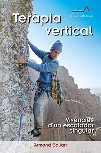 Teràpia vertical : Vivències d'un escalador singular (Annapurna, Band 6)