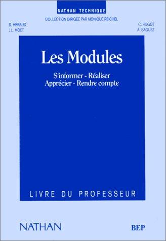 Les modules : S'informer, réaliser, apprécier, rendre compte, BEP, livre du professeur (Nathan)