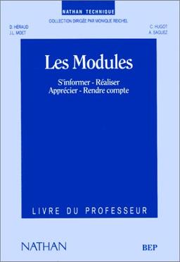 Les modules : S'informer, réaliser, apprécier, rendre compte, BEP, livre du professeur (Nathan)