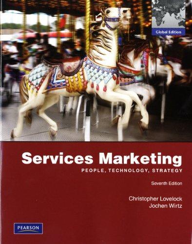 Services Marketing: People, Technology, Strategy