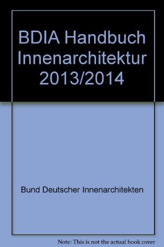 BDIA Handbuch Innenarchitektur 2013/2014