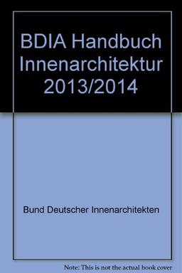 BDIA Handbuch Innenarchitektur 2013/2014