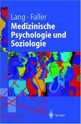 Medizinische Psychologie und Soziologie (Springer-Lehrbuch)