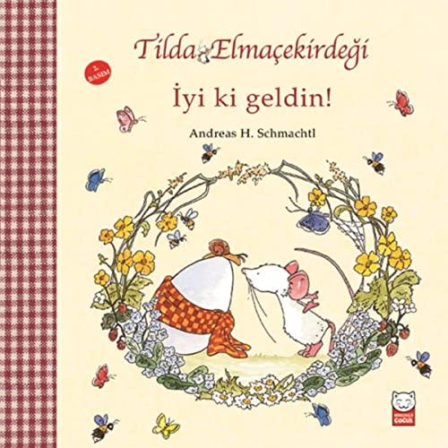 Tilda Elmaçekirdeği İyi ki Geldin