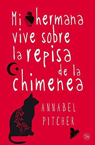 Mi hermana vive sobre la repisa de la chimenea (bolsillo) (FORMATO GRANDE, Band 730014)