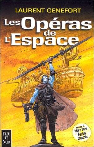 Les opéras de l'espace