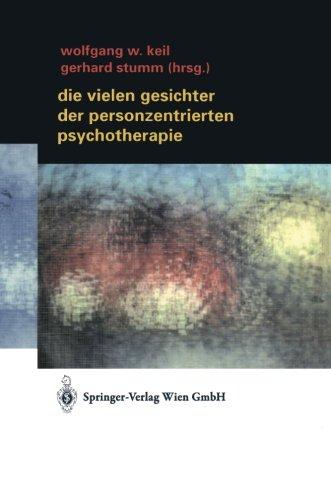 Die vielen Gesichter der Personzentrierten Psychotherapie