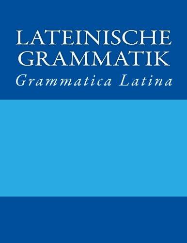 Lateinische Grammatik: Grammatica Latina