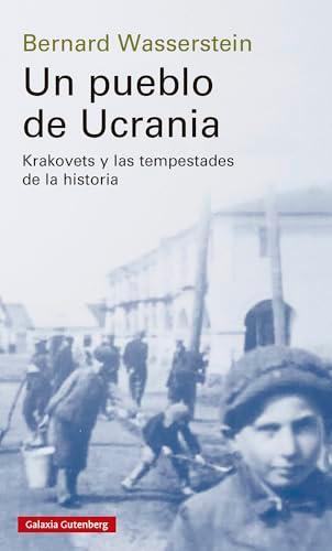 Un pueblo de Ucrania: Krakovets y las tempestades de la historia