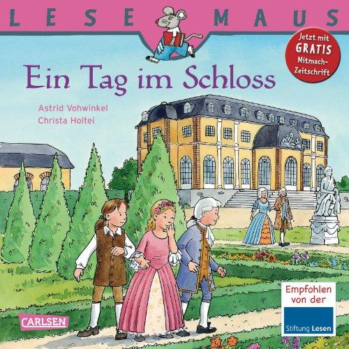 LESEMAUS, Band 33: Ein Tag im Schloss