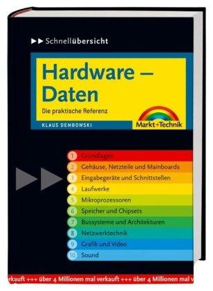 Hardware - Daten: Die praktische Referenz (Schnellübersichten)