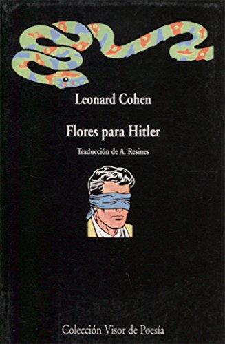 Flores para Hitler (Visor de Poesía, Band 113)