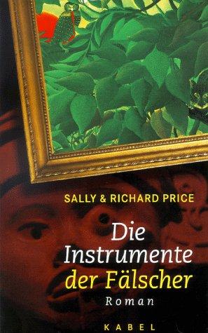 Die Instrumente der Fälscher