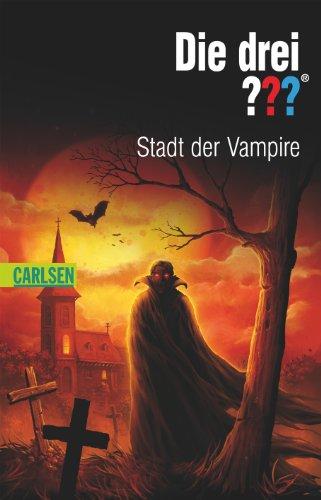 Die drei ???: Stadt der Vampire