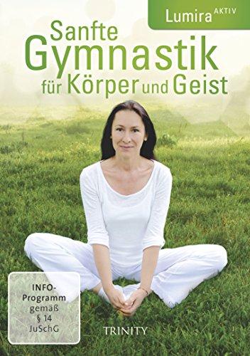 Sanfte Gymnastik für Körper und Geist: Lumira Aktiv