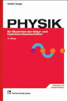 Physik für Studenten der Natur- und Ingenieurwissenschaften