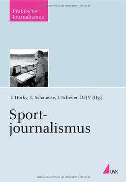 Sportjournalismus (Praktischer Journalismus)