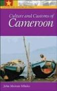 Culture and Customs of Cameroon (Culture and Customs of Africa)