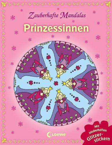 Zauberhafte Mandalas - Prinzessinnen (mit Glitzerstickern)