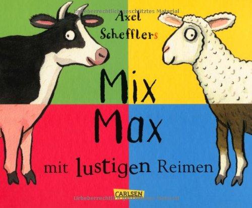 Axel Schefflers Mix Max mit lustigen Reimen