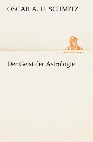 Der Geist der Astrologie (TREDITION CLASSICS)