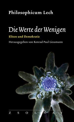 Die Werte der Wenigen: Eliten und Demokratie