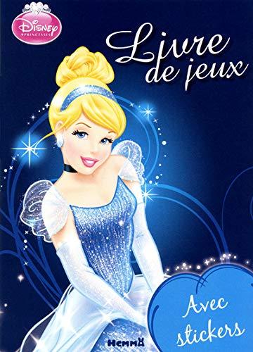 Disney princesses : livre de jeux avec stickers : Cendrillon