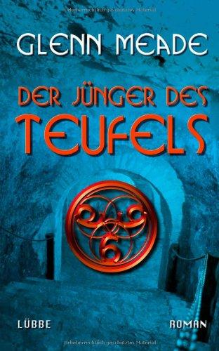 Der Jünger des Teufels: Thriller