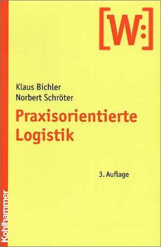 Praxisorientierte Logistik