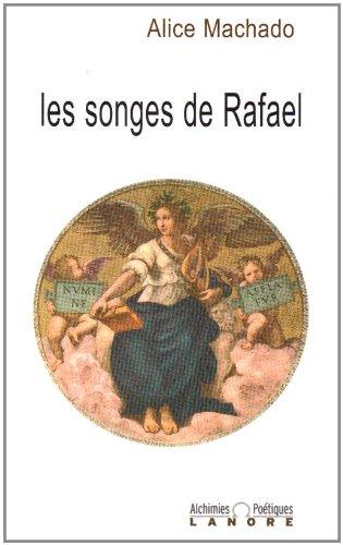 Les songes de Rafael