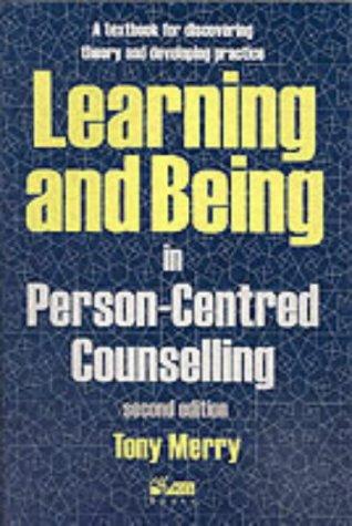 Learning and Being in Person-Centred Counselling