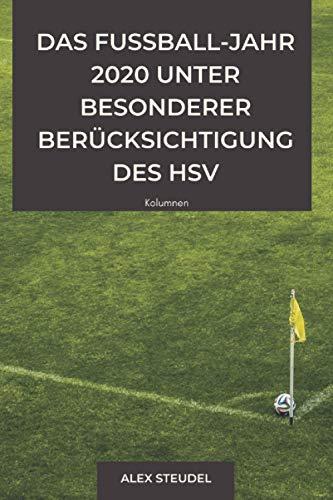 Das Fußballjahr 2020 unter besonderer Berücksichtigung des HSV