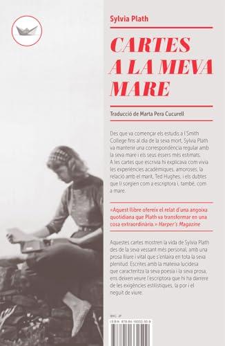 Cartes a la meva mare: Correspondència 1950-1963. Seleccionada i editada amb comentaris per Aurelia Schober Plath (Astrolabi, Band 14)