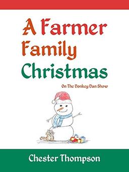 A Farmer Family Christmas: On the Donkey Dan Show