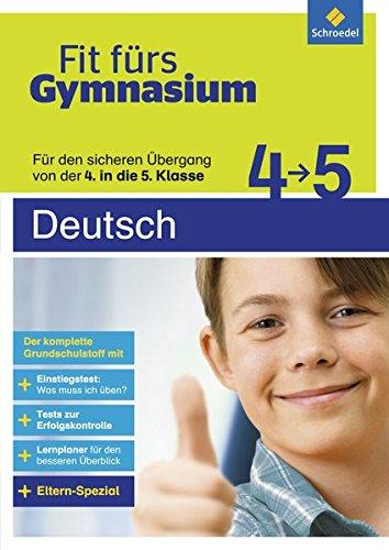 Fit fürs Gymnasium: Übergang 4 / 5 Deutsch