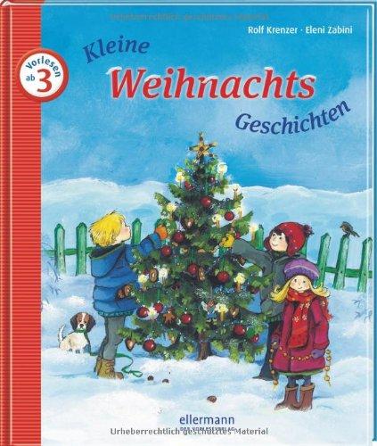 Kleine Weihnachts-Geschichten zum Vorlesen